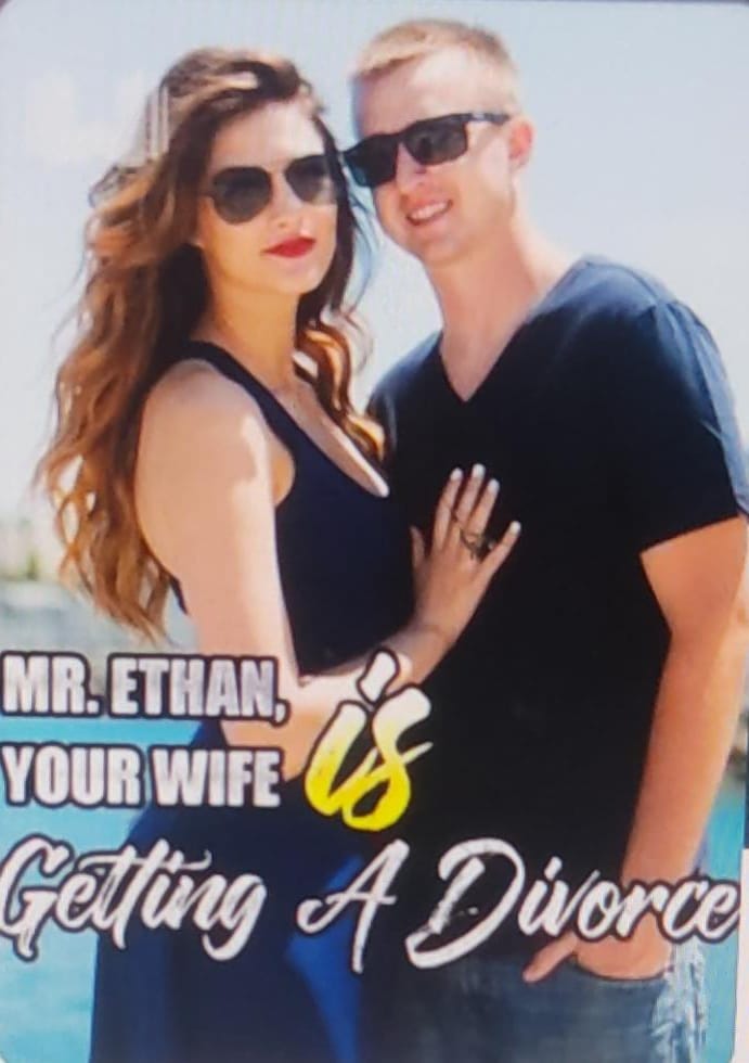 Mr. Ethan, Your Wife Is Getting A Divorce 